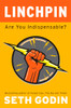 Linchpin: Are You Indispensable? - ISBN: 9781591843160