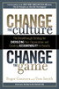 Change the Culture, Change the Game: The Breakthrough Strategy for Energizing Your Organization and Creating Accounta bility for Results - ISBN: 9781591843610