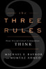 The Three Rules: How Exceptional Companies Think - ISBN: 9781591846147