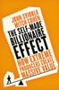The Self-made Billionaire Effect: How Extreme Producers Create Massive Value - ISBN: 9781591847632