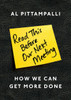 Read This Before Our Next Meeting: How We Can Get More Done - ISBN: 9781591848271