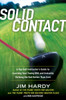 Solid Contact: A Top Instructor's Guide to Learning Your Swing DNA and Instantly Striking the B all Better Than Ever - ISBN: 9781592406586