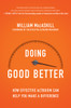 Doing Good Better: How Effective Altruism Can Help You Make a Difference - ISBN: 9781592409105