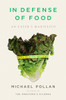 In Defense of Food: An Eater's Manifesto - ISBN: 9781594201455