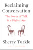 Reclaiming Conversation: The Power of Talk in a Digital Age - ISBN: 9781594205552