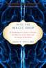 Into the Magic Shop: A Neurosurgeon's Quest to Discover the Mysteries of the Brain and the Secrets of the Heart - ISBN: 9781594632983