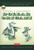 LaFosse & Alexander's Dollar Origami : Convert Your Ordinary Cash into Extraordinary Art! [Origami Book with DVD, 48 Bills, 20 Projects] - ISBN: 9780804842747