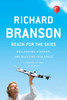Reach for the Skies: Ballooning, Birdmen, and Blasting into Space - ISBN: 9781617230035
