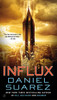 Influx:  - ISBN: 9780451469441