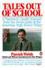 Tales out of School: A Teacher's Candid Account from the Front Lines of the American High School Today - ISBN: 9780140094428