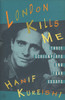 London Kills Me:  - ISBN: 9780140168310