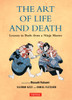 The Art of Life and Death: Lessons in Budo From a Ninja Master - ISBN: 9780804843041