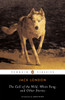 The Call of the Wild, White Fang, and Other Stories:  - ISBN: 9780140186512