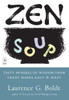 Zen Soup: Tasty Morsels of Wisdom from Great Minds East & West - ISBN: 9780140195606