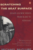 Scratching the Beat Surface: Essays on New Vision from Blake to Kerouac - ISBN: 9780140232523