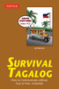 Survival Tagalog: How to Communicate without Fuss or Fear - Instantly! (Tagalog Phrasebook & Dictionary) - ISBN: 9780804839426