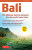 Bali: The Ultimate Guide: to the World's Most Spectacular Tropical Island - ISBN: 9780804842068