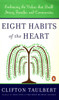 Eight Habits of the Heart: Embracing the Values that Build Strong Families and Communities - ISBN: 9780140266764