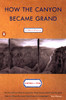 How the Canyon Became Grand: A Short History - ISBN: 9780140280562