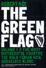 The Green Flag: Volume 1-3: The Most Distressful Country, The Bold Fenian Men, Ourselves Alone - ISBN: 9780140291650