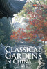 Classical Gardens in China:  - ISBN: 9781602201316