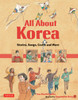 All About Korea: Stories, Songs, Crafts and More - ISBN: 9780804840125