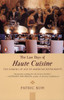 The Last Days of Haute Cuisine: The Coming of Age of American Restaurants - ISBN: 9780142000311