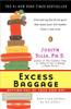 Excess Baggage: Getting Out of Your Own Way - ISBN: 9780142004197