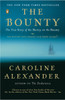 The Bounty: The True Story of the Mutiny on the Bounty - ISBN: 9780142004692