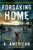 Forsaking Home:  - ISBN: 9780142181300