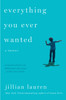 Everything You Ever Wanted: A Memoir - ISBN: 9780142181638
