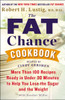 The Fat Chance Cookbook: More Than 100 Recipes Ready in Under 30 Minutes to Help You Lose the Sugar and the Weight - ISBN: 9780142181645