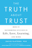 The Truth About Trust: How It Determines Success in Life, Love, Learning, and More - ISBN: 9780142181669