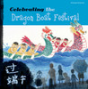 Celebrating the Dragon Boat Festival:  - ISBN: 9781602209688