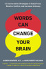 Words Can Change Your Brain: 12 Conversation Strategies to Build Trust, Resolve Conflict, and Increase Intima cy - ISBN: 9780142196779