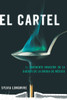 El Cartel: La inminente invasión de la guerra de la droga de México - ISBN: 9780142424575