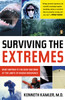 Surviving the Extremes: What Happens to the Body and Mind at the Limits of Human Endurance - ISBN: 9780143034513