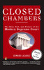 Closed Chambers: The Rise, Fall, and Future of the Modern Supreme Court - ISBN: 9780143035275