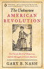 The Unknown American Revolution: The Unruly Birth of Democracy and the Struggle to Create America - ISBN: 9780143037200
