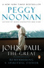 John Paul the Great: Remembering a Spiritual Father - ISBN: 9780143037941