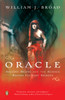 The Oracle: Ancient Delphi and the Science Behind Its Lost Secrets - ISBN: 9780143038597