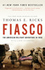 Fiasco: The American Military Adventure in Iraq, 2003 to 2005 - ISBN: 9780143038917