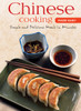 Chinese Cooking Made Easy: Simples and Delicious Meals in Minutes [Chinese Cookbook, 55 Recipes] - ISBN: 9780804840460