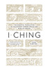 I Ching: The Essential Translation of the Ancient Chinese Oracle and Book of Wisdom (Penguin Classics Deluxe Edition) - ISBN: 9780143106920