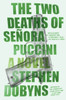 The Two Deaths of Senora Puccini: A Novel - ISBN: 9780143107811