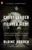 The Great Leader and the Fighter Pilot: A True Story About the Birth of Tyranny in North Korea - ISBN: 9780143108023