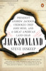 Jacksonland: President Andrew Jackson, Cherokee Chief John Ross, and a Great American Land Grab - ISBN: 9780143108313