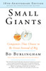 Small Giants: Companies That Choose to Be Great Instead of Big, 10th-Anniversary Edition - ISBN: 9780143109600