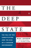 The Deep State: The Fall of the Constitution and the Rise of a Shadow Government - ISBN: 9780143109938