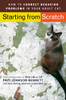 Starting from Scratch: How to Correct Behavior Problems in Your Adult Cat - ISBN: 9780143112501